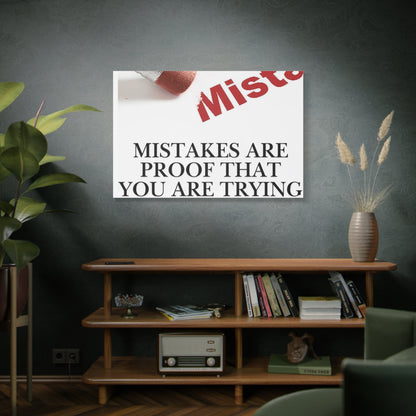 Motivational Canvas Wall Art – "Mistakes Are Proof That You Are Trying"