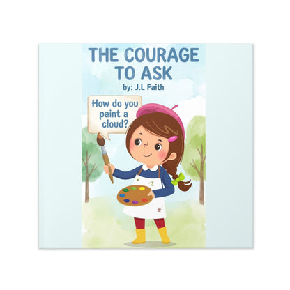 Children’s Hardcover Book — “The Courage to Ask”