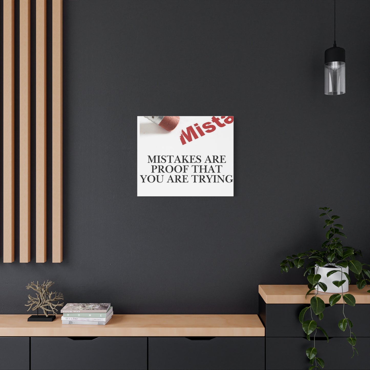Motivational Canvas Wall Art – "Mistakes Are Proof That You Are Trying"