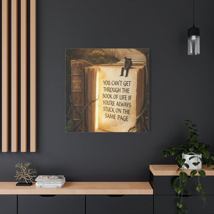 Inspirational Canvas Wall Art — "You Can't Get Through the Book of Life..."