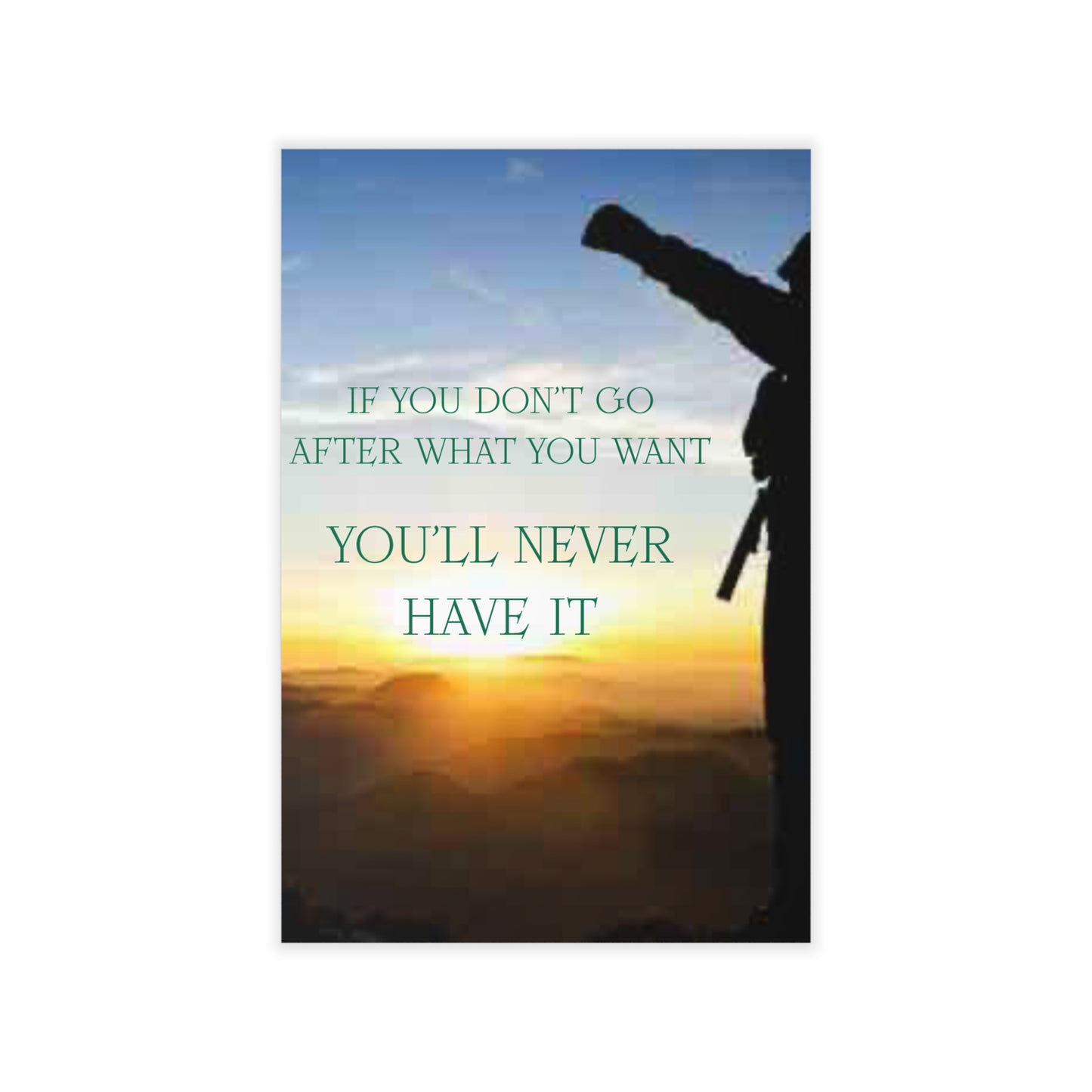 Motivational Wall Decal – "If You Don't Go After What You Want, You'll Never Have It" Sunset Silhouette