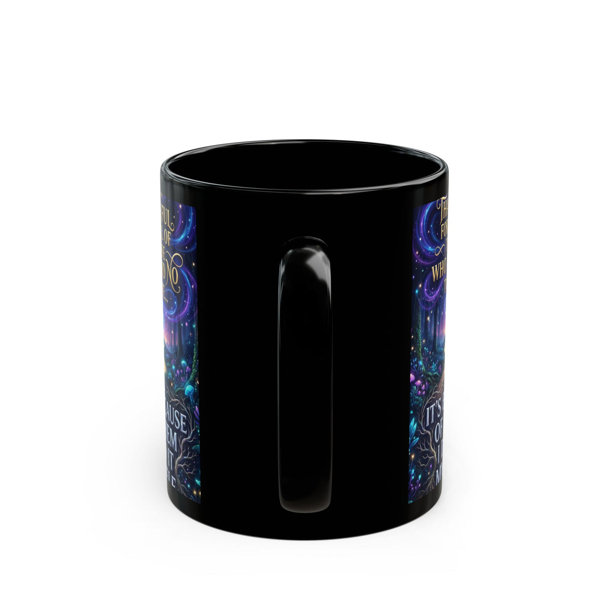 Inspirational Coffee Mug — "Thankful for All Who Said No to Me... It’s Because of Them I Did It Myself"