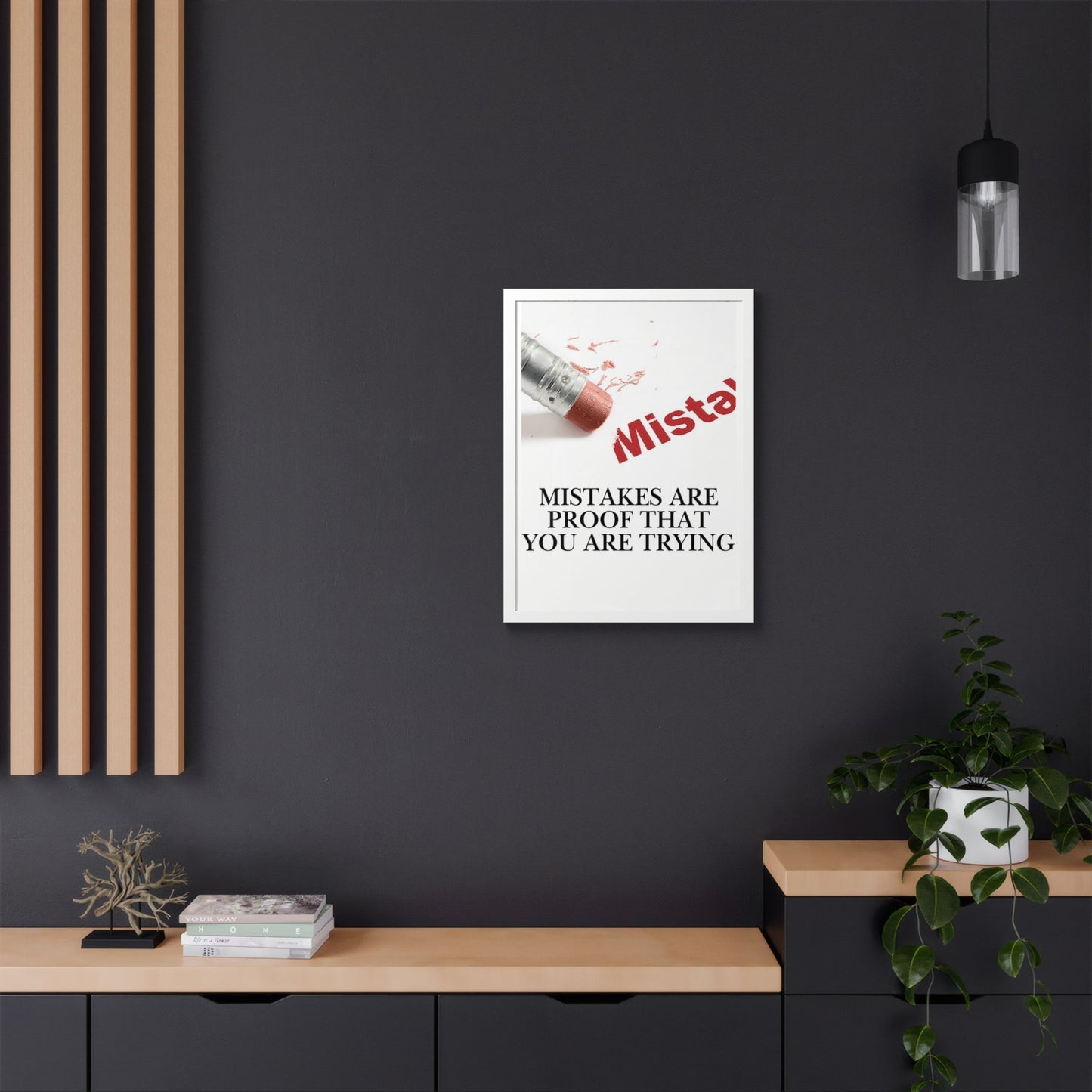 Motivational Framed Poster — "Mistakes Are Proof That You Are Trying" - (Vertical)