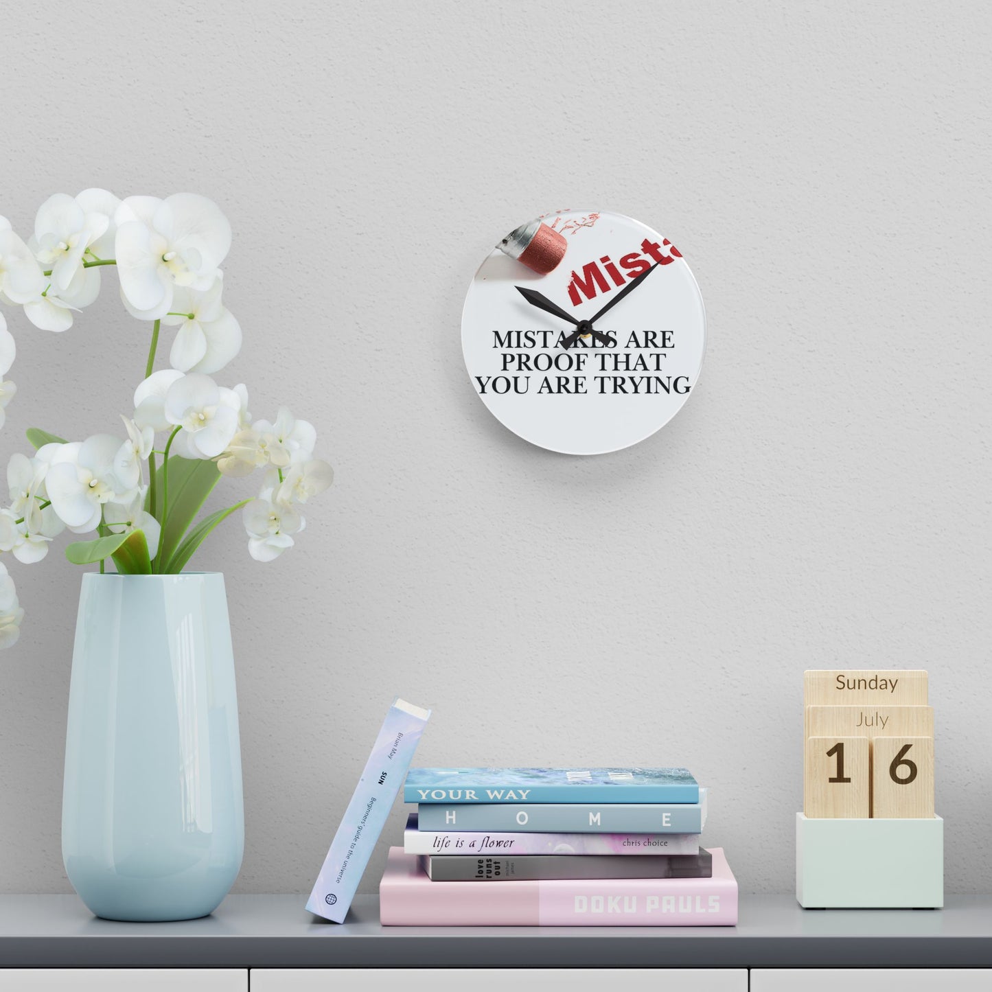 Acrylic Wall Clock — "Mistakes Are Proof You Are Trying" Inspirational Clock