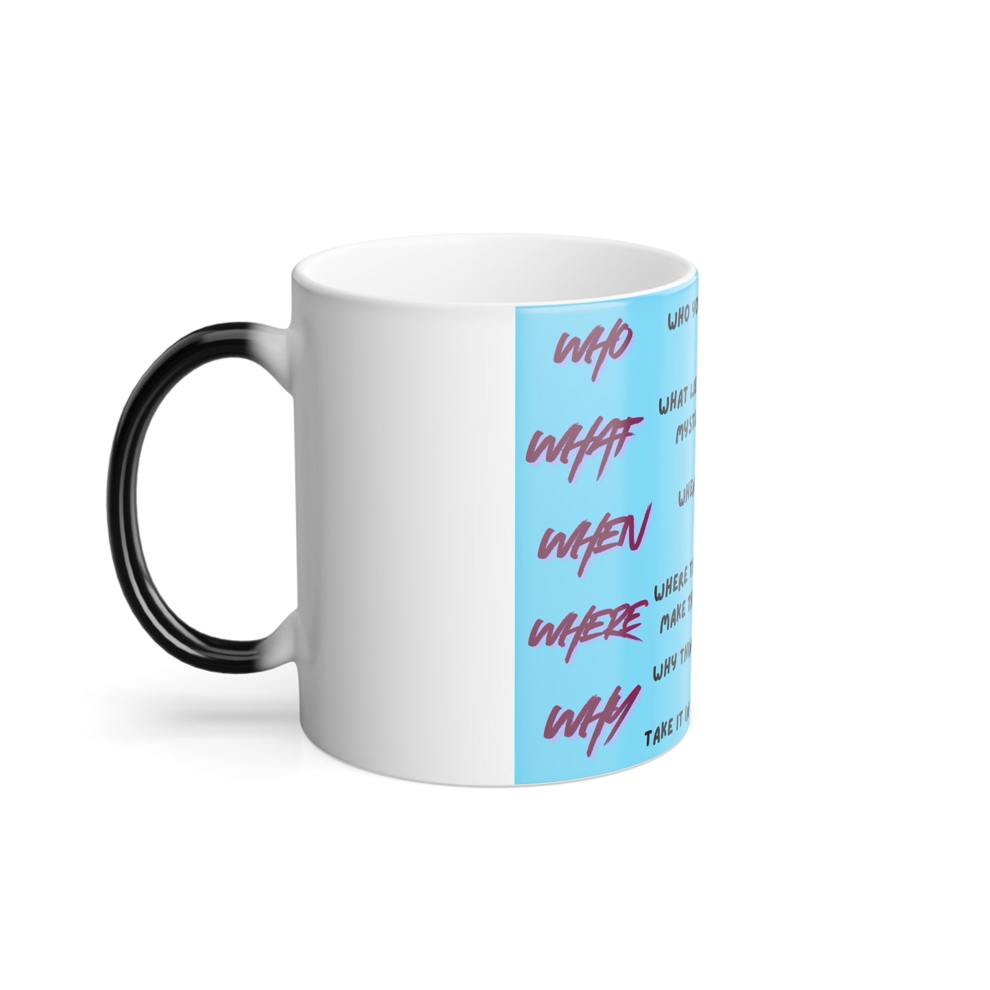 Color-Changing Inspirational Quote Mug — 11oz Morphing Coffee Cup