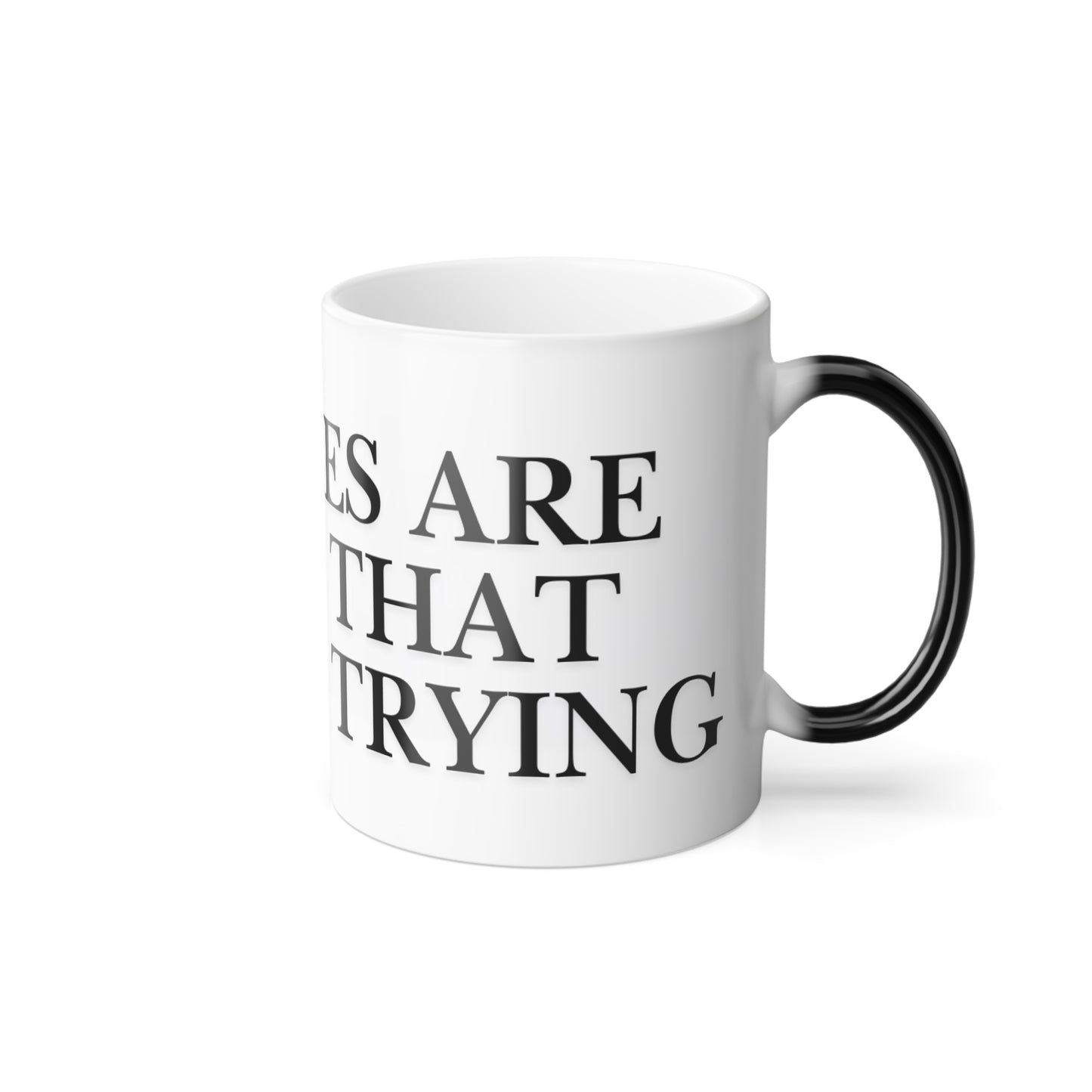 Motivational Color-Changing Mug — “Mistakes Are Proof That You Are Trying” (11oz)