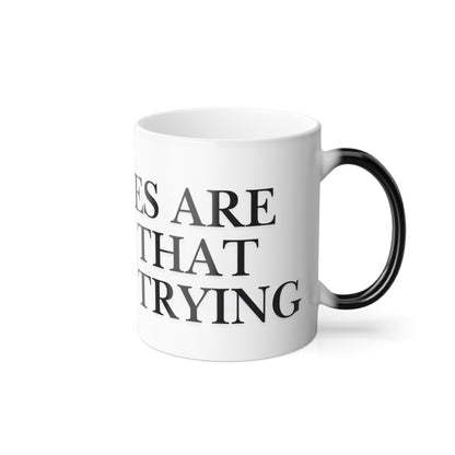 Motivational Color-Changing Mug — “Mistakes Are Proof That You Are Trying” (11oz)