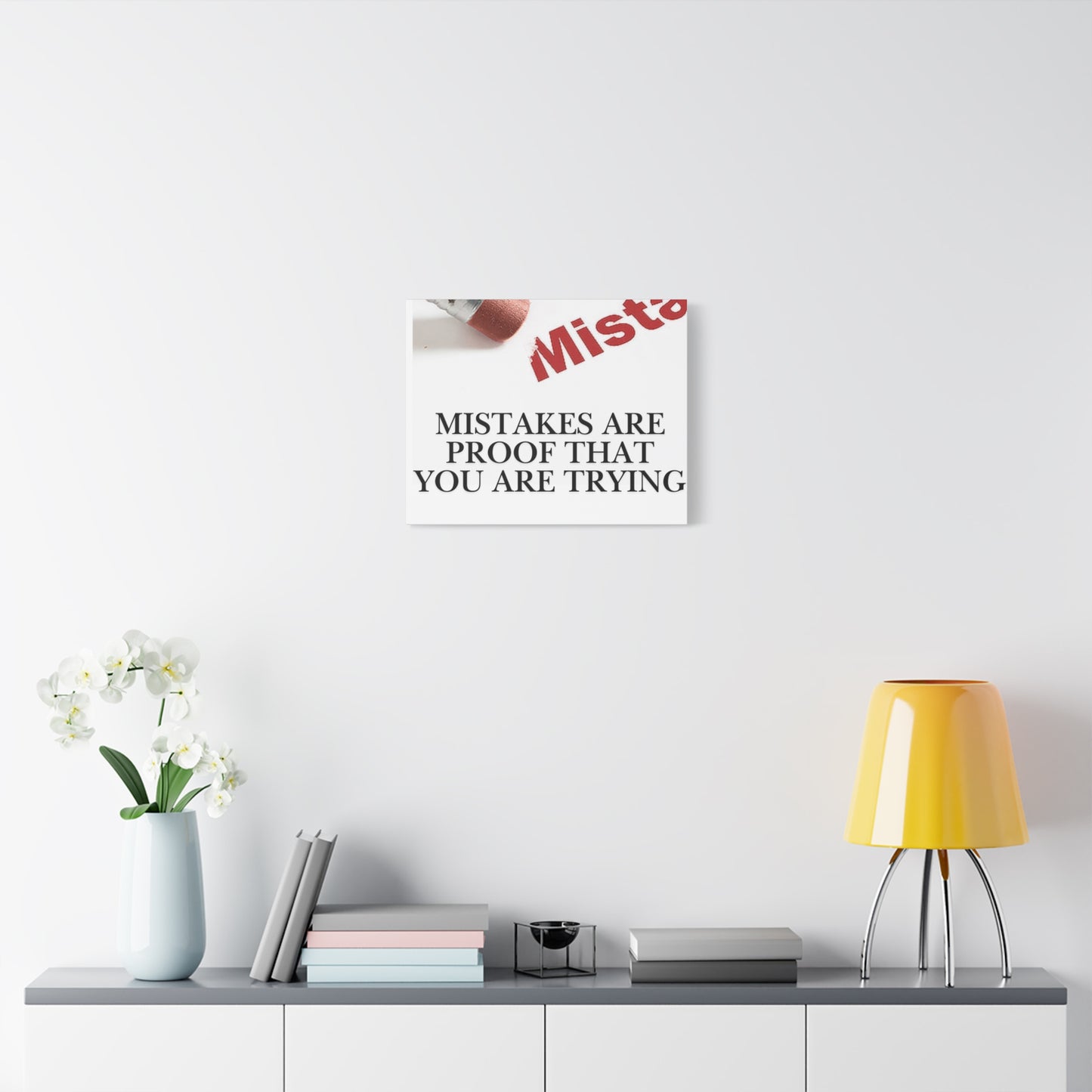 Motivational Canvas Wall Art – "Mistakes Are Proof That You Are Trying"