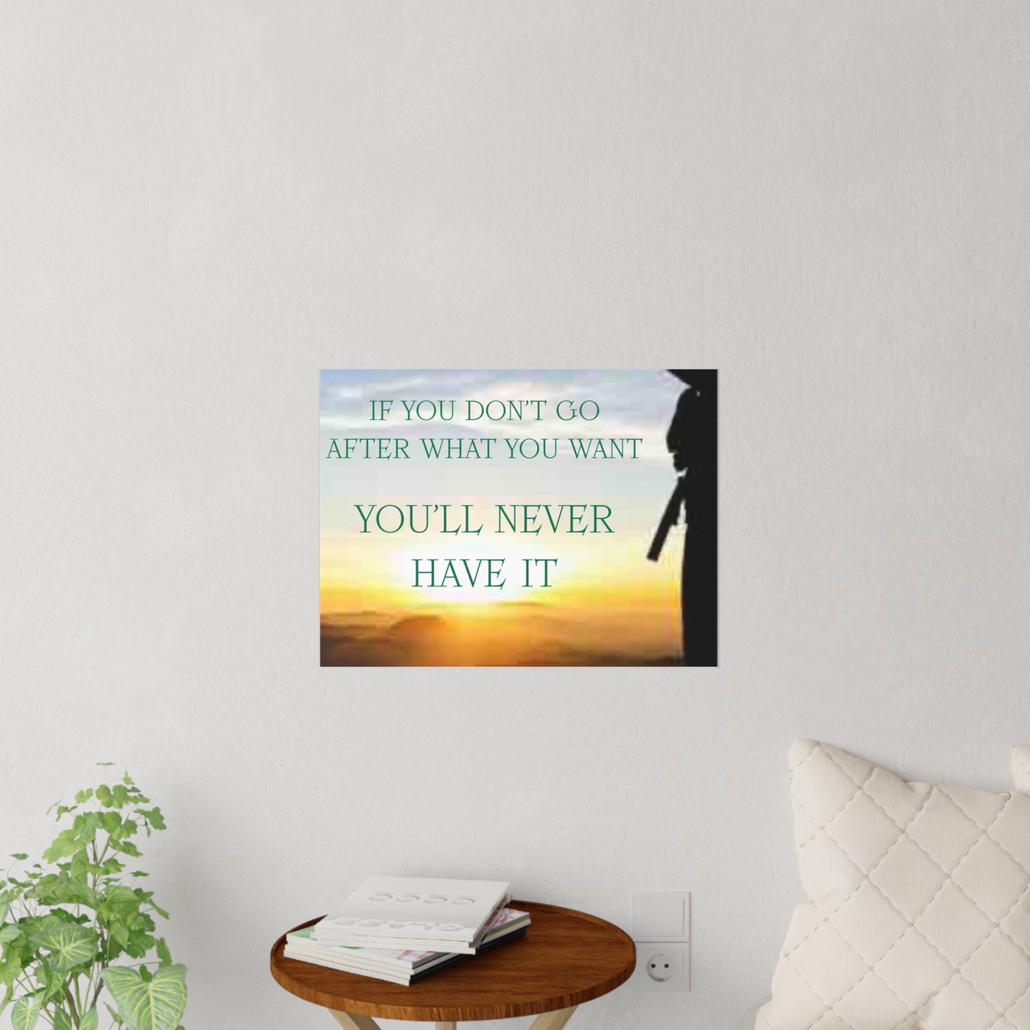 Motivational Wall Decal – "If You Don't Go After What You Want, You'll Never Have It" Sunset Silhouette