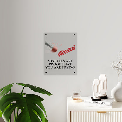 Acrylic Wall Art Panel — “Mistakes Are Proof That You Are Trying” Motivational Plaque