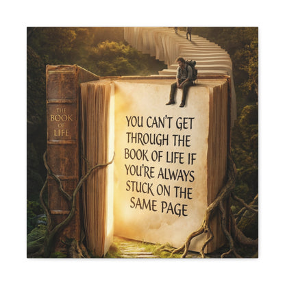 Inspirational Canvas Wall Art — "You Can't Get Through the Book of Life" Quote