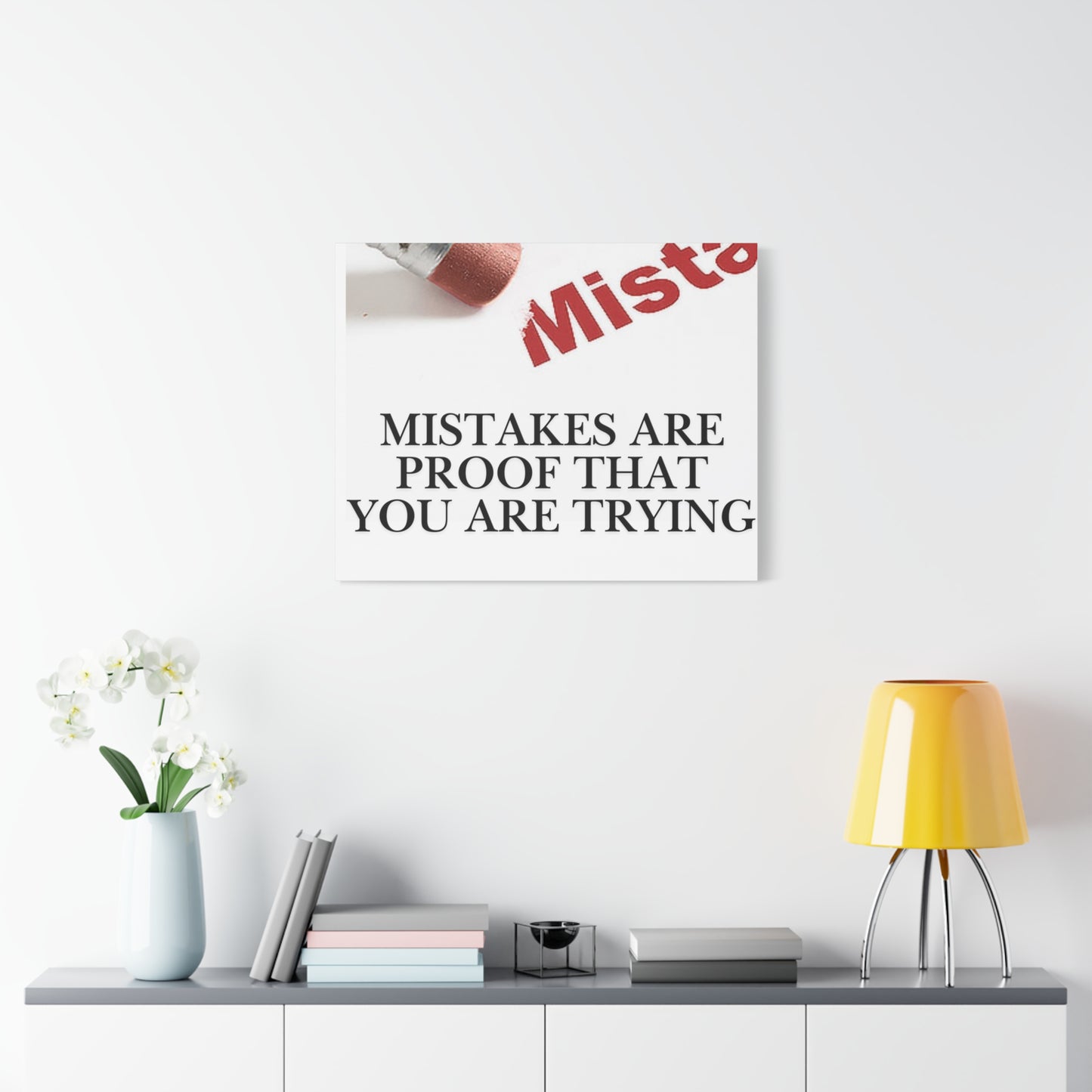 Motivational Canvas Wall Art – "Mistakes Are Proof That You Are Trying"