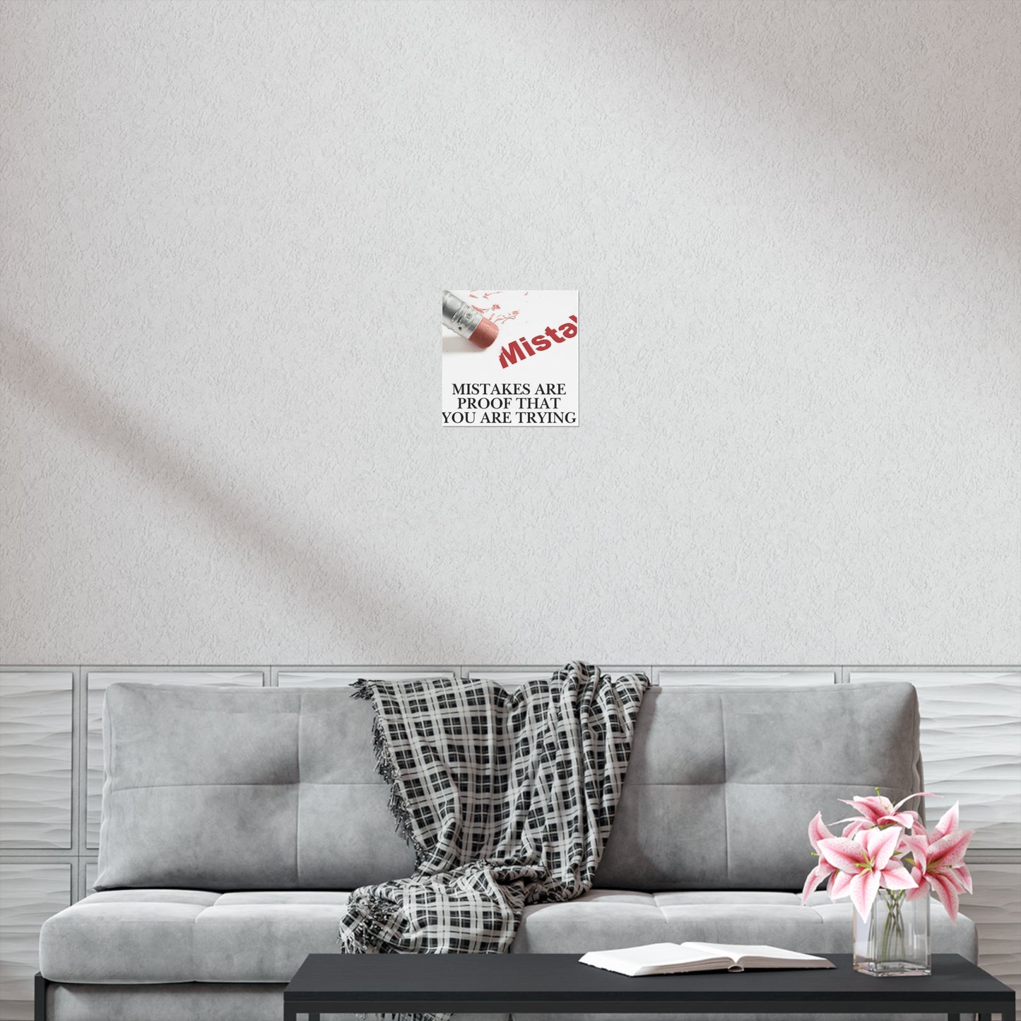 Inspirational Poster - "Mistakes Are Proof That You Are Trying" Motivational Wall Art