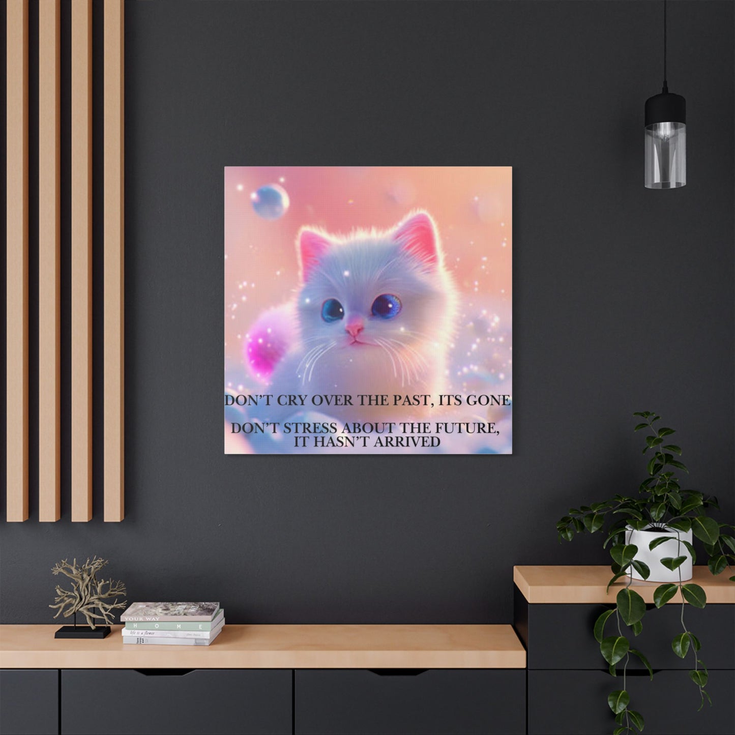 Cute White Kitten Satin Canvas Wall Art – “Don’t Cry Over the Past, It’s Gone” Inspirational Decor