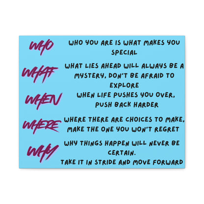 Inspirational 'Who What When Where Why' Matte Canvas Art