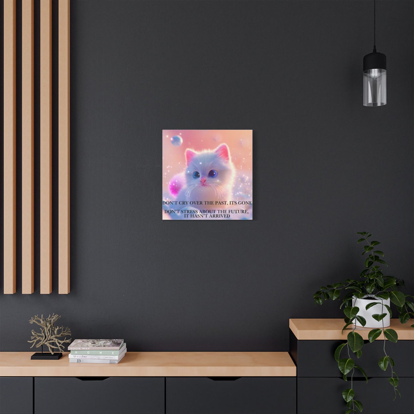 Cute White Kitten Satin Canvas Wall Art – “Don’t Cry Over the Past, It’s Gone” Inspirational Decor