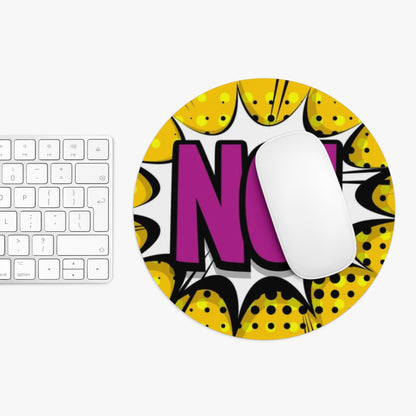 NO! Pop Art Round Mouse Pad — Bold Comic Graphic Desk Mat
