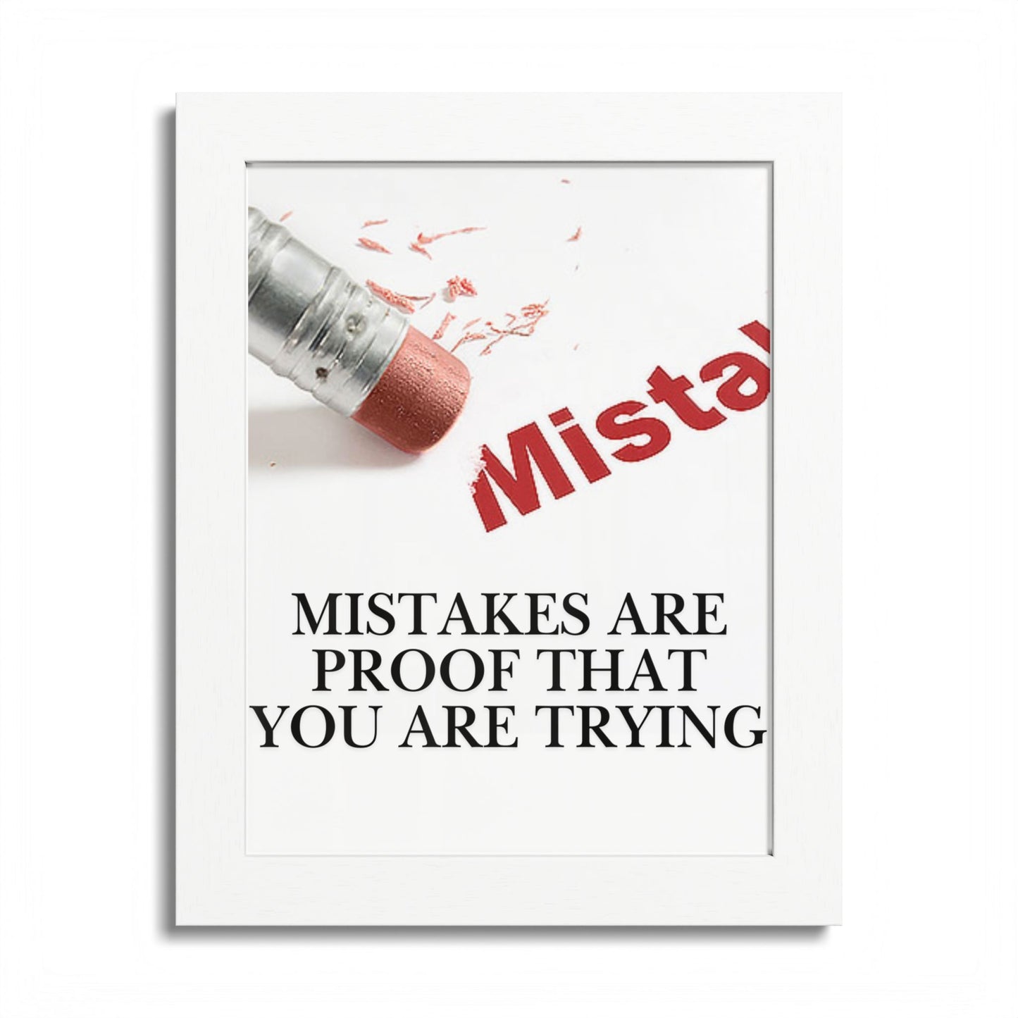 Motivational Framed Poster — "Mistakes Are Proof That You Are Trying" - (Vertical)