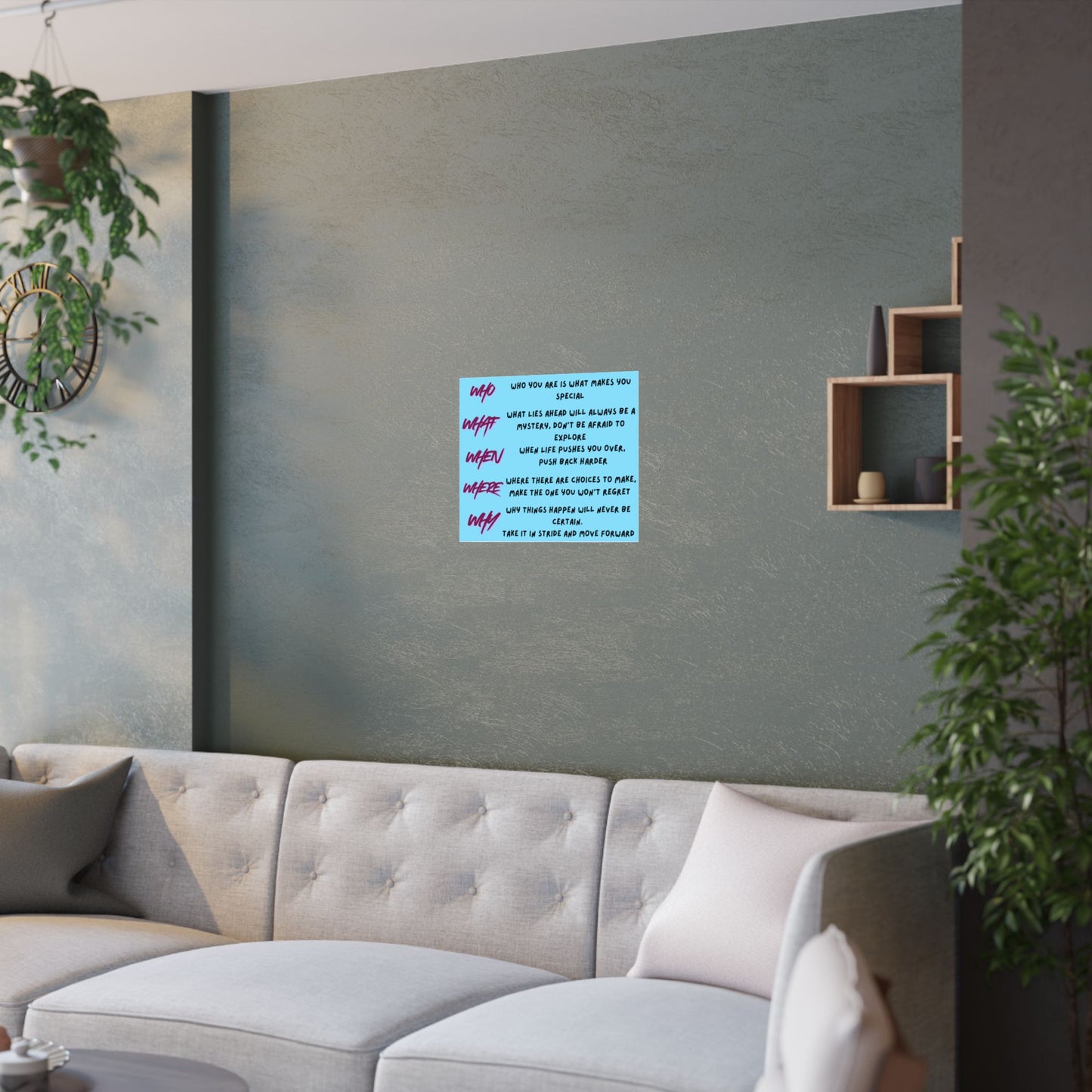 Inspirational 'Who What When Where Why' Satin Poster — Motivational Quote Wall Art