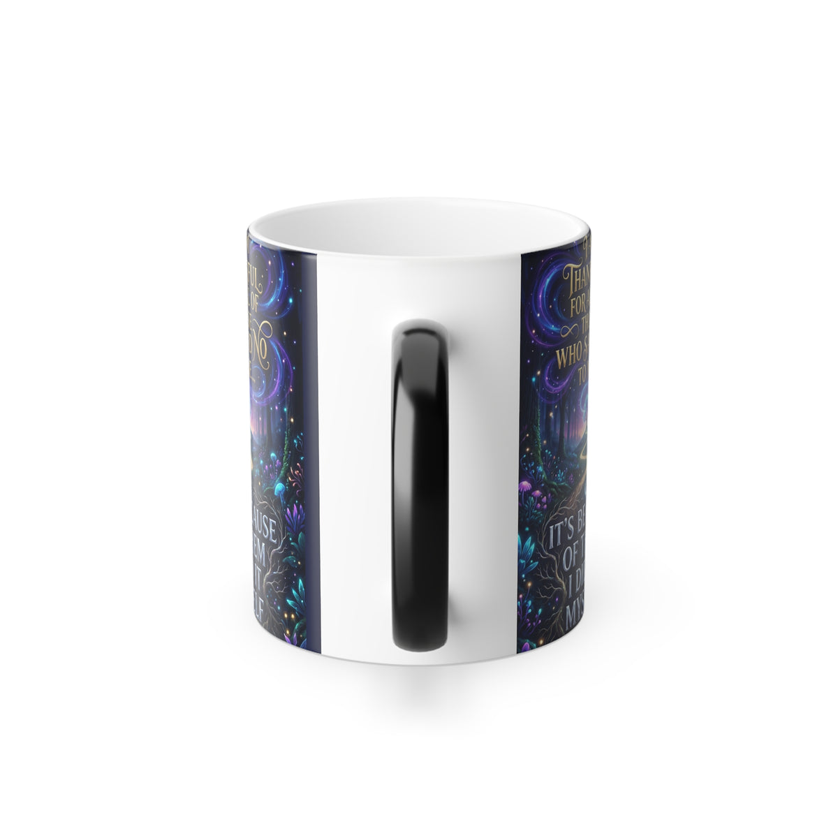 Color-Changing Mug — "I Am Thankful For All Those Who Said No to Me..." Inspirational 11oz