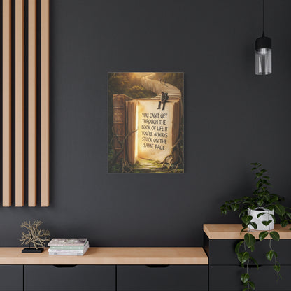 Inspirational Canvas Wall Art — "You Can't Get Through the Book of Life..."