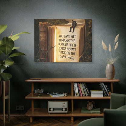 Inspirational Canvas Wall Art — "You Can't Get Through the Book of Life" Quote