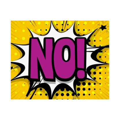 NO! Pop Art Satin Poster