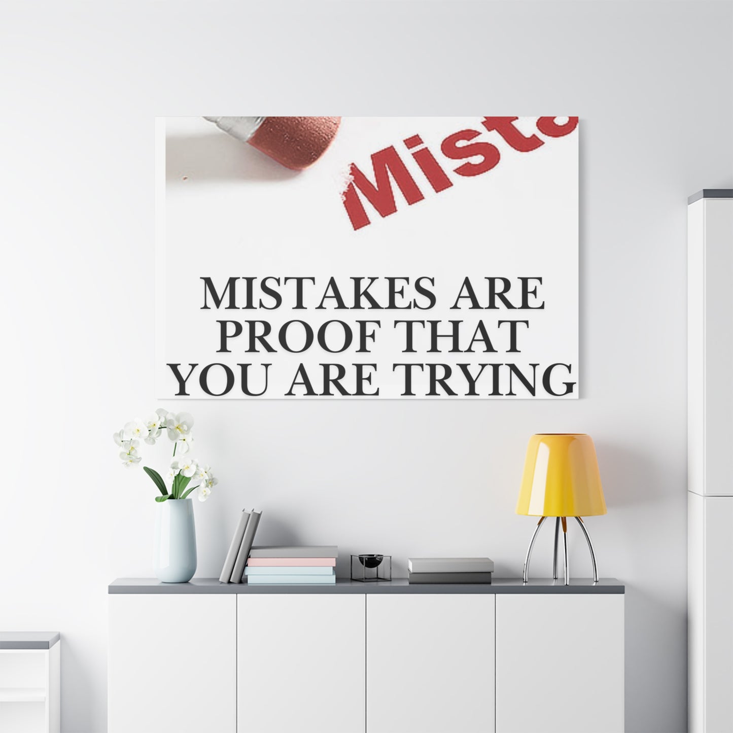Motivational Canvas Wall Art – "Mistakes Are Proof That You Are Trying"