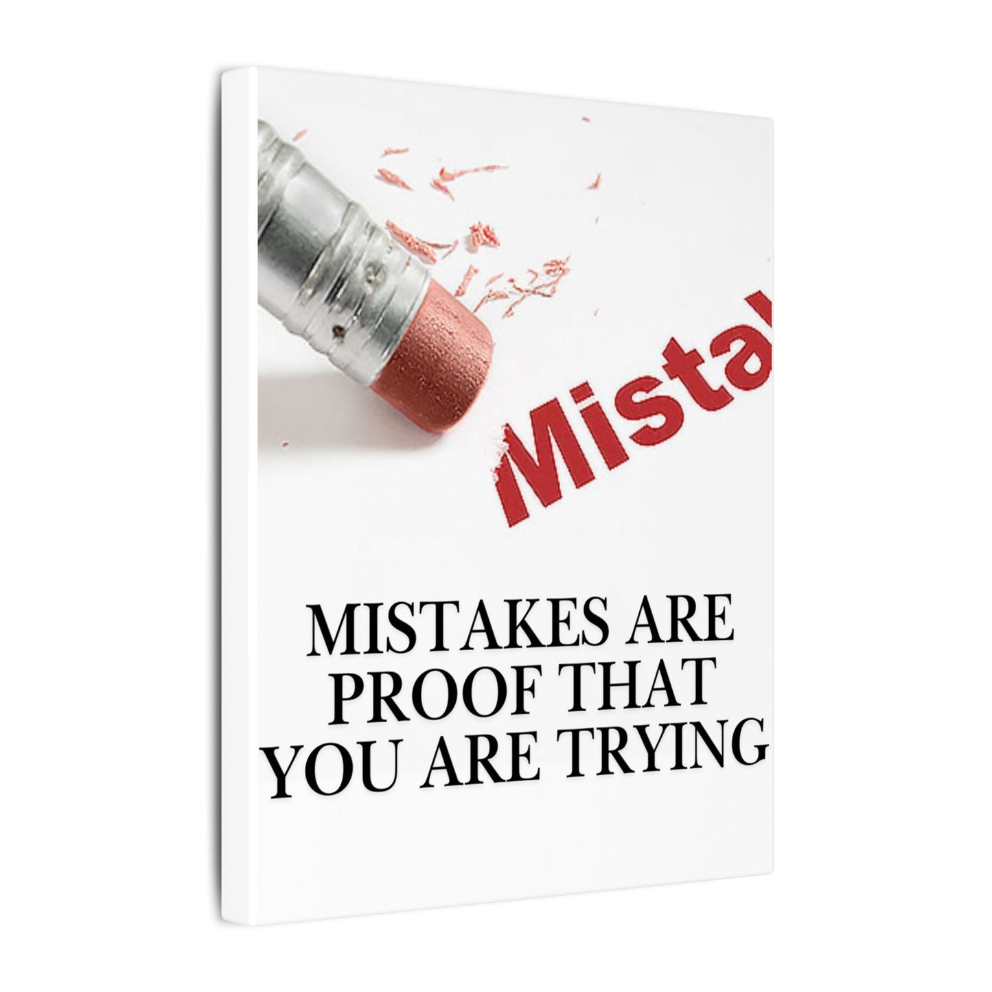 Inspirational Canvas Wall Art - "Mistakes Are Proof That You Are Trying" - Vertical