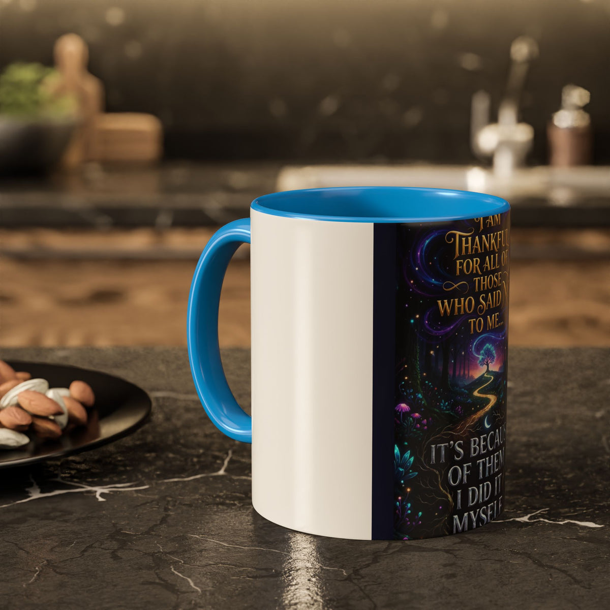 Inspirational Quote Mug — "I Am Thankful For All Of Those Who Said No To Me..." (11oz/15oz)