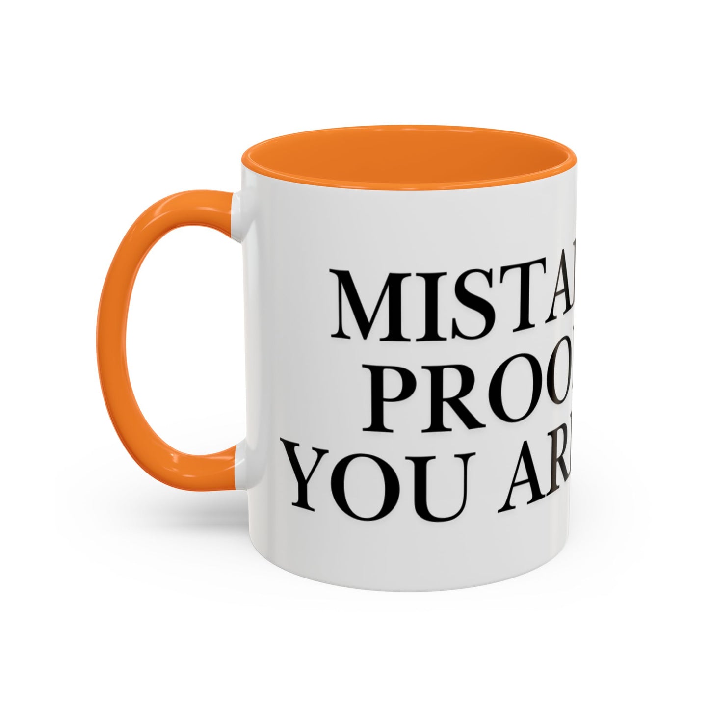 Motivational Coffee Mug — “Mistakes Are Proof That You Are Trying” (11oz, 15oz)