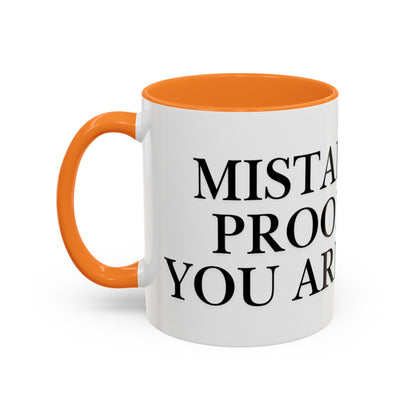 Motivational Coffee Mug — “Mistakes Are Proof That You Are Trying” (11oz, 15oz)