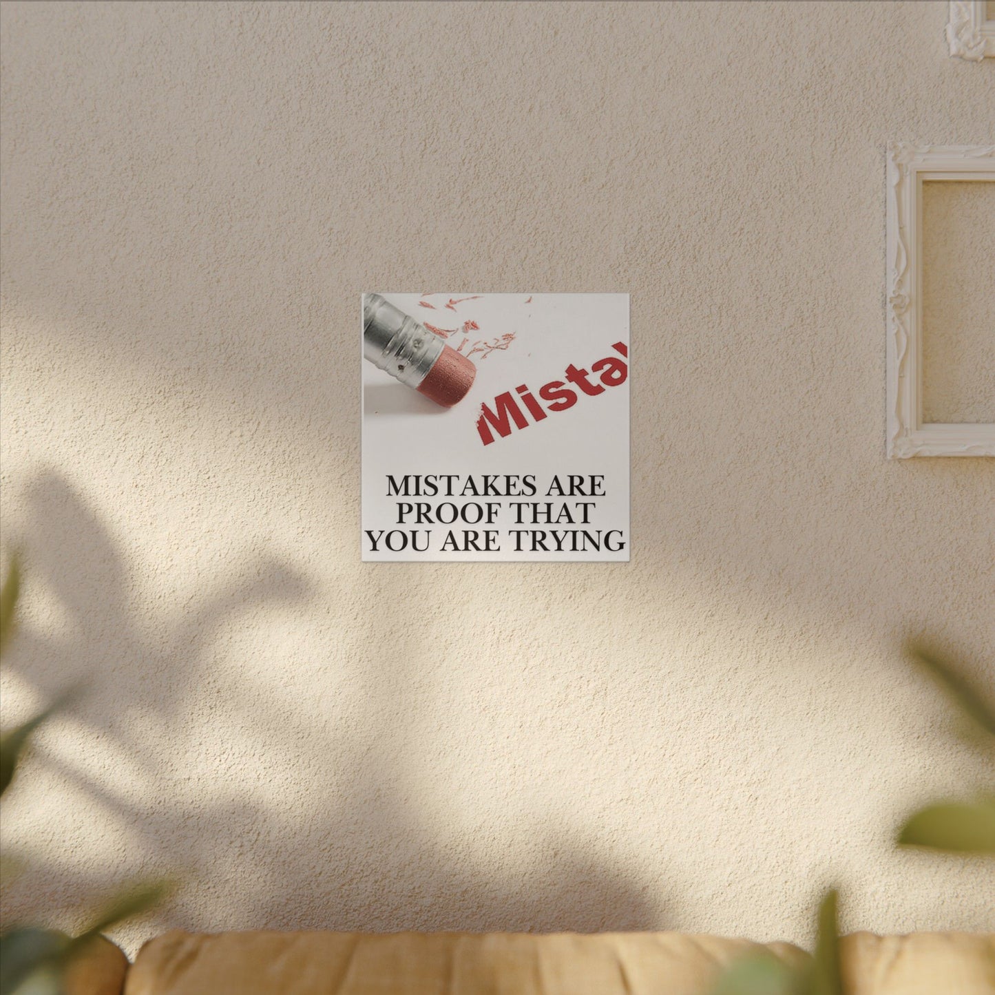 Inspirational Canvas Wall Art - "Mistakes Are Proof That You Are Trying" - Vertical
