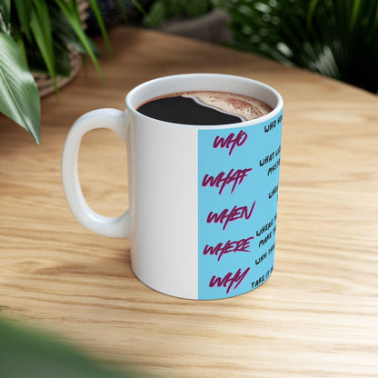 Inspirational Quote Ceramic Mug (11oz) – Motivational Morning Coffee Cup