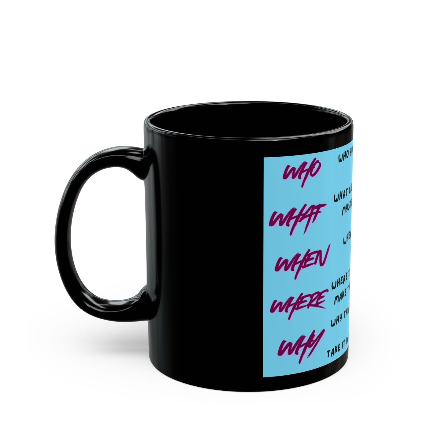 Inspirational Quote Black Mug — Motivational Daily Affirmation Coffee Cup (11oz)