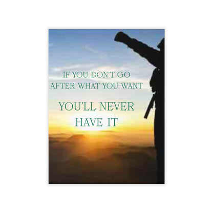 Motivational Wall Decal – "If You Don't Go After What You Want, You'll Never Have It" Sunset Silhouette