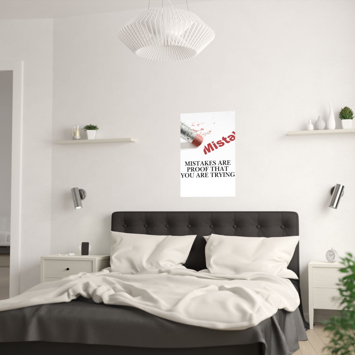 Inspirational Poster — “Mistakes Are Proof That You Are Trying” Satin Print