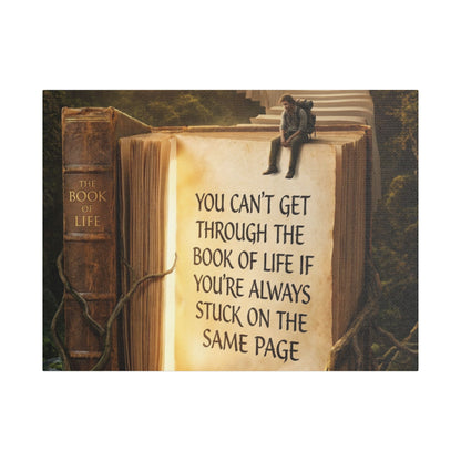 Inspirational Canvas Wall Art – "You Can't Get Through the Book of Life" Stretched Print