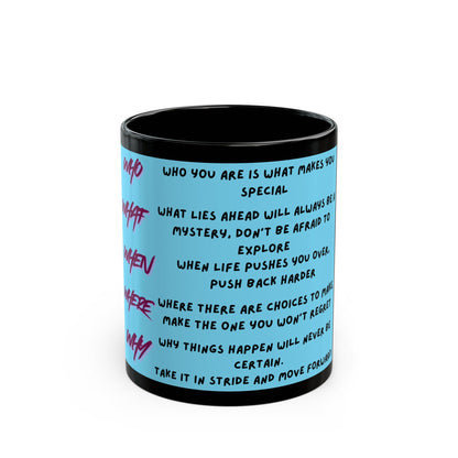 Inspirational Quote Black Mug — Motivational Daily Affirmation Coffee Cup (11oz)