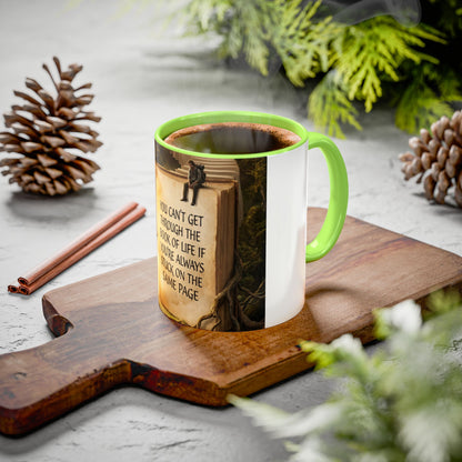 Inspirational Book Quote Mug — "You Can't Get Through the Book of Life if You're Always Stuck on the Same Page" (11oz/15oz)
