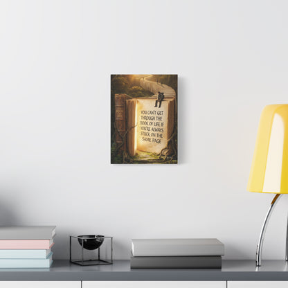 Inspirational Canvas Wall Art — "You Can't Get Through the Book of Life..."