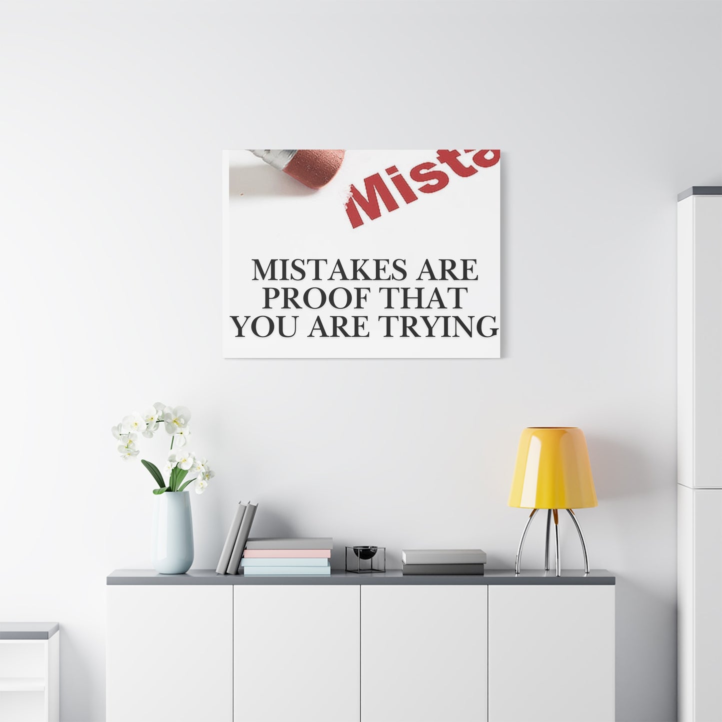 Motivational Canvas Wall Art – "Mistakes Are Proof That You Are Trying"