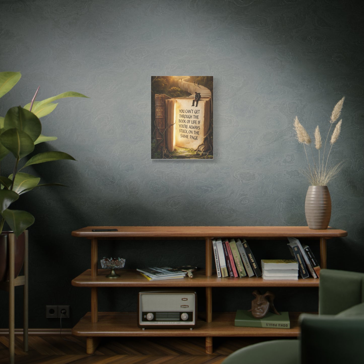 Inspirational Canvas Wall Art — "You Can't Get Through the Book of Life..."