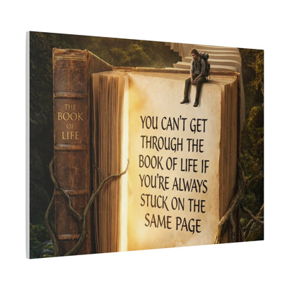 Inspirational Canvas Wall Art — "You Can't Get Through the Book of Life" Quote