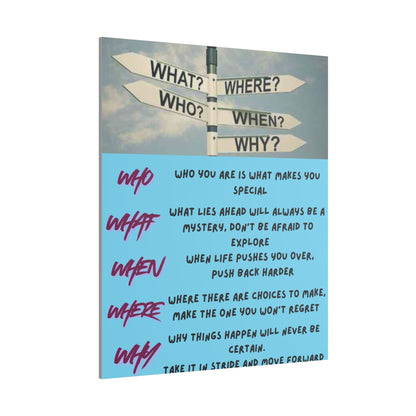 Motivational Directional Sign Canvas — 'Who What When Where Why' Inspirational Wall Art