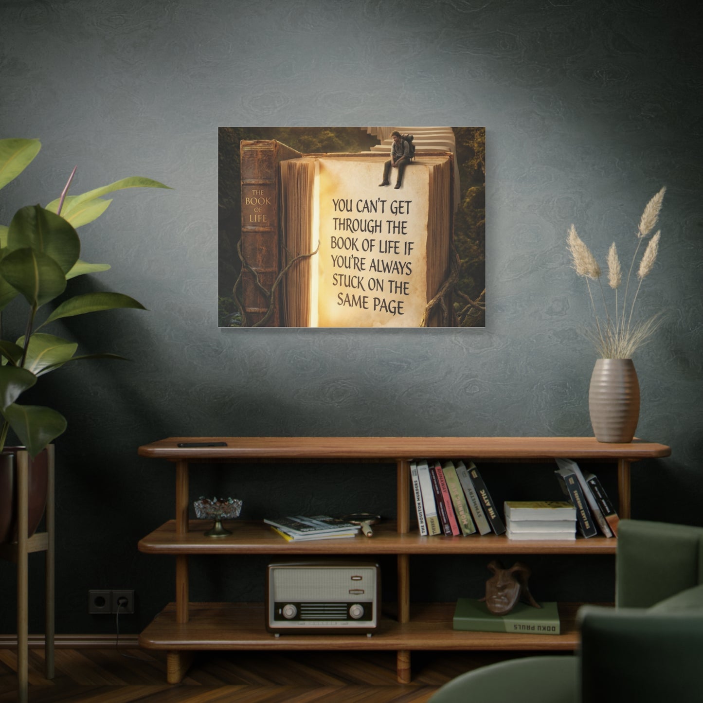 Inspirational Canvas Wall Art — "You Can't Get Through the Book of Life" Quote
