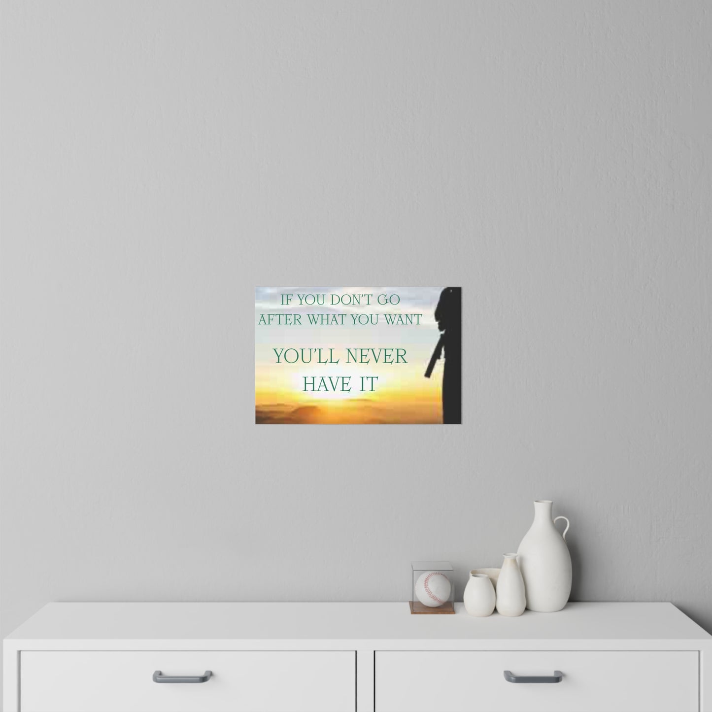 Motivational Wall Decal – "If You Don't Go After What You Want, You'll Never Have It" Sunset Silhouette