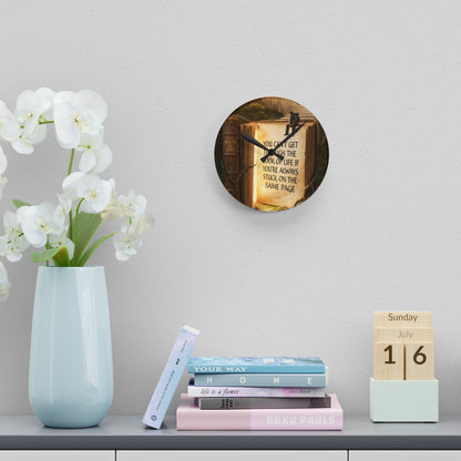 Acrylic Wall Clock — Inspirational 'You Can't Get Through The Book Of Life...' Bookscape Decor