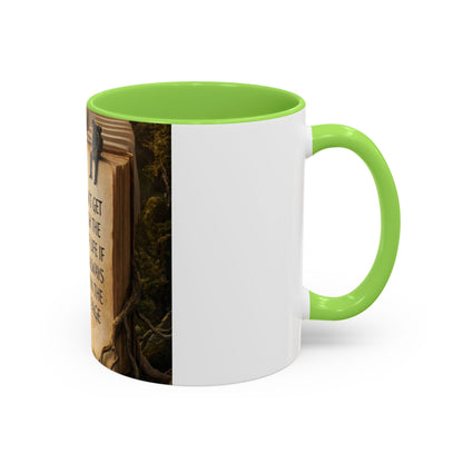 Inspirational Book Quote Mug — "You Can't Get Through the Book of Life if You're Always Stuck on the Same Page" (11oz/15oz)