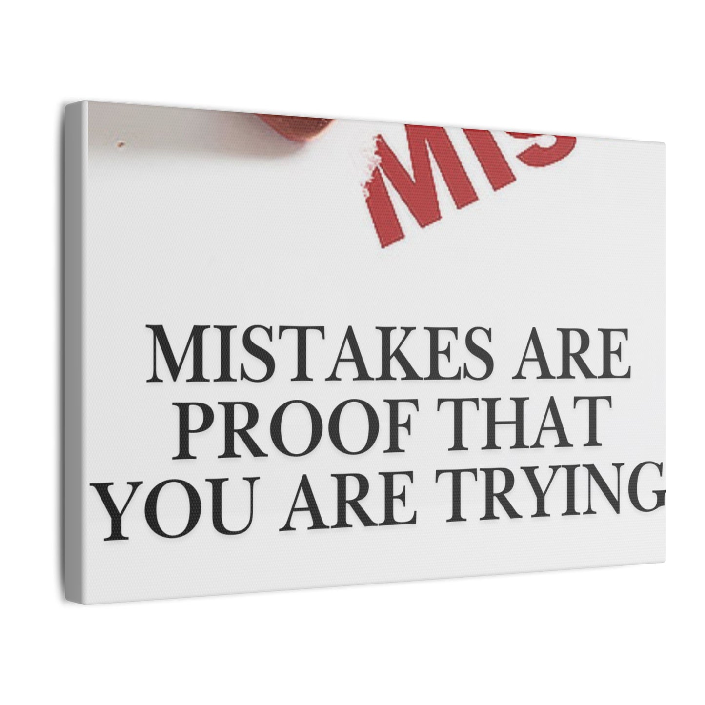 Motivational Canvas Print – "Mistakes Are Proof That You Are Trying" - Horizontal